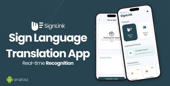 SignLink – Real-Time Sign Language Translator & Practice App