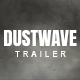 Dustwave trailer - VideoHive Item for Sale