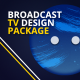 Broadcast TV Design Package - VideoHive Item for Sale
