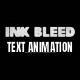 Ink Bleed Text Animation for After Effects - VideoHive Item for Sale