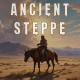Ancient Steppe