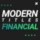 Modern Financial Titles (MoGRT) - VideoHive Item for Sale