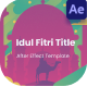 Eid Al-Fitr Title After Effects - VideoHive Item for Sale