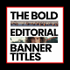 Bold Editorial Banner Titles - VideoHive Item for Sale