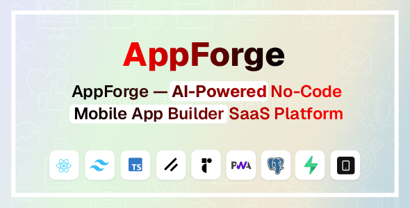 AppForge – AI-Powered No-Code Mobile App Builder SaaS Platform