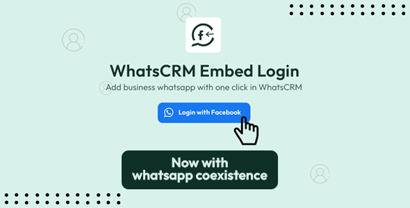 Embed WhatsApp Login - Add-on for WhatsCRM