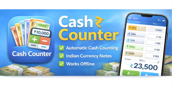 Cash Counter - Currency Calculator & Denomination App