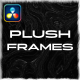 20 Plush Frames - VideoHive Item for Sale