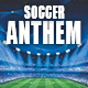 Soccer Anthem