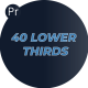 40 Clean Lower Thirds for Premiere Pro - VideoHive Item for Sale