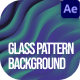 Glass Pattern Background After Effect - VideoHive Item for Sale