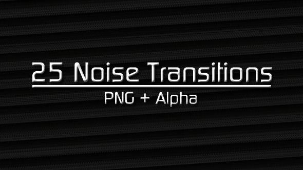 Noise Transitions (25 in 1)