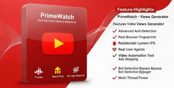 Primewatch - Automated Video Views & watchtime software
