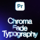 Chroma Fade Typography | MOGRT - VideoHive Item for Sale