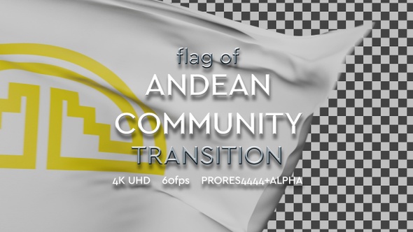 Flag of Andean Community Transition | UHD | 60fps alt
