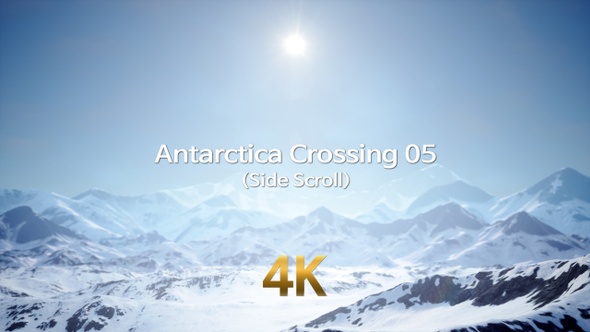 Antarctica Crossing 4K 05 (Side Scroll)