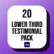 20 Animated Testimonial Lower Thirds 02 - VideoHive Item for Sale