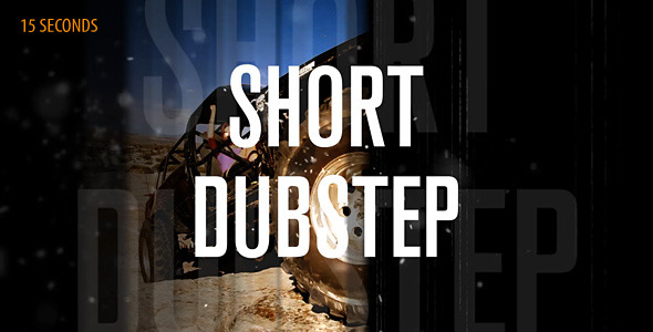 Short Dubstep