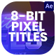 8-bit Pixel Titles - VideoHive Item for Sale