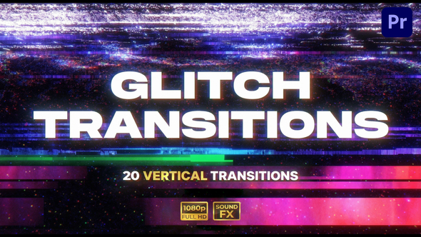 Glitch Vertical Transitions Pack