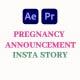 Pregnancy Announcement Instagram Story - VideoHive Item for Sale