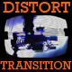 Distort Transition - VideoHive Item for Sale