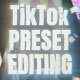 TikTok Preset Editing - VideoHive Item for Sale