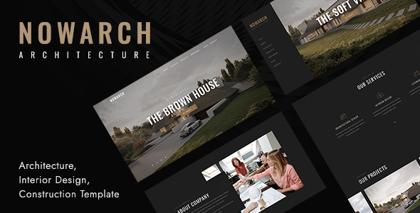 NOWARCH - Architecture, Interior Design & Construction Template