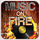 Music on Fire Party Flyer  - GraphicRiver Item for Sale