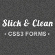 Slick & Clean - HTML5 and CSS3 Responsive Forms - CodeCanyon Item for Sale