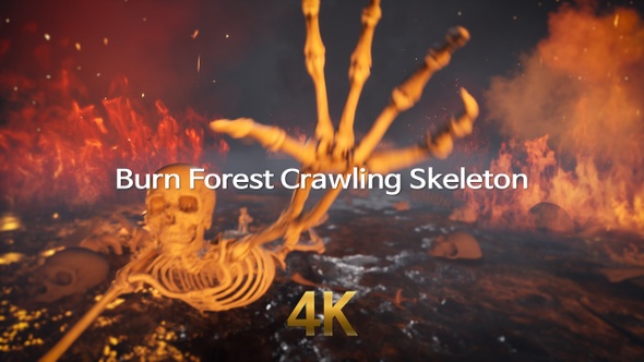 Burn Forest Crawling Skeleton 4K