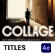 Collage Titles - VideoHive Item for Sale