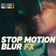 Stop Motion Blur Effect - VideoHive Item for Sale