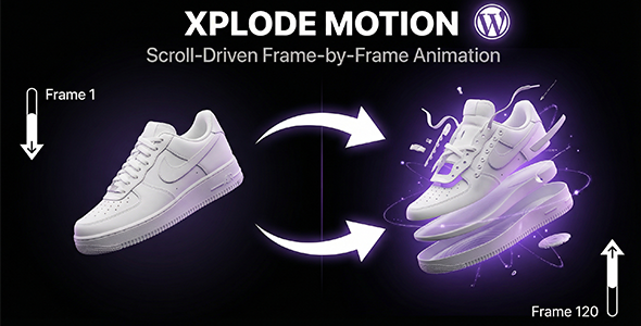 Xplode Motion - Scroll-Driven Frame Animation Plugin for WordPress