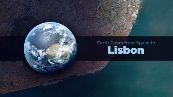 Lisbon (Portugal) Earth Zoom to the City from Space