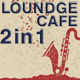 Lounge Cafe 8 - AudioJungle Item for Sale