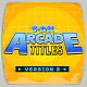 8-bit Arcade Titles V3 - VideoHive Item for Sale