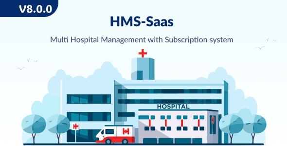 HMS Saas - Multi Hospital Management System - Appointment Booking - Smart Hospital - With Mobile App