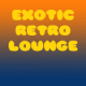 Exotic Retro Lounge Loop