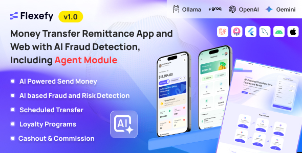 Flexefy - AI Powered Money Transfer Remittance App & Web with Fraud Detection including Agent module