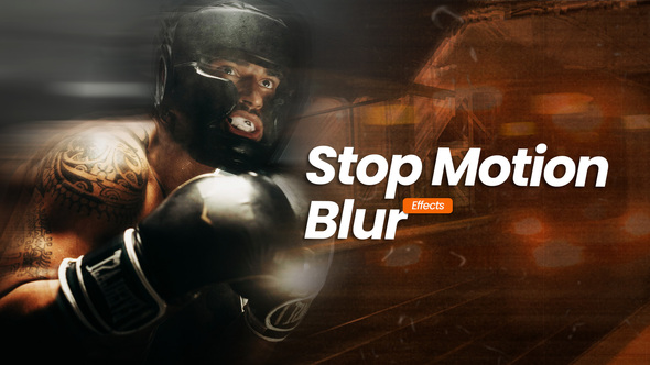 Stop Motion Blur Effect