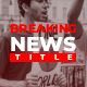 Dynamic Breaking News Title Opener - VideoHive Item for Sale