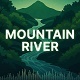 Deep Mountain River Flow