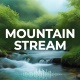 Gentle Mountain Stream Flow