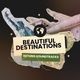 Beautiful Destinations