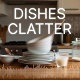 Dishes Clatter Foley Pack