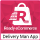 Ready eCommerce - Delivery Man App - CodeCanyon Item for Sale