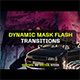 Dynamic Mask Flash Transitions | MOGRT - VideoHive Item for Sale