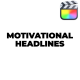 Motivational Headlines - VideoHive Item for Sale