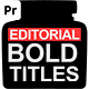 Bold Editorial Titles and Lower Thirds for Premiere Pro - VideoHive Item for Sale